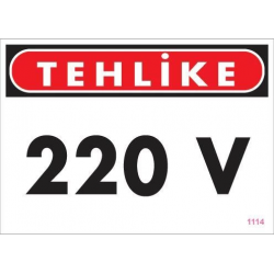Mey İthalat® 220 V Teklike Uyarı Levhası 25x35 KOD:1114