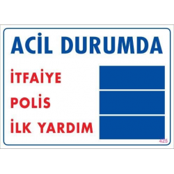 Mey İthalat® Acil Durum Uyarı Levhası 25x35 KOD:425