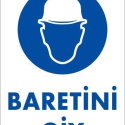 Mey İthalat® Baret Giy Uyarı Levhası 25x35 KOD:23