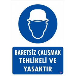 Mey İthalat® Baret Giy Uyarı Levhası 25x35 KOD:24
