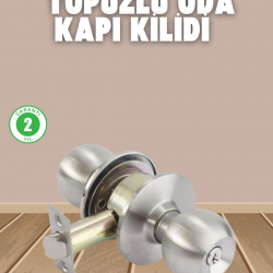 Mey İthalat® İç ve Dış Mekan Uyumlu Giriş Tipi Topuzlu Kilit