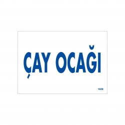 Mey İthalat® Çay Ocağı Uyarı Levhası 17,5x25 KOD:1658