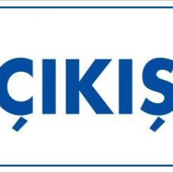 Mey İthalat® Çıkş Uyarı Levhası 17,5x25 KOD:1651
