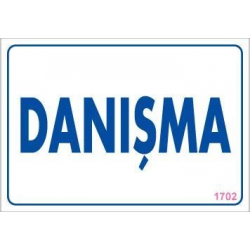 Mey İthalat® Danışma Uyarı Levhası 17,5x25 KOD:1702