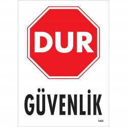 Mey İthalat® Dur Güvenlik Siyah Kırmızı Uyarı Levhası 25x35 KOD:1600
