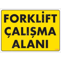 Mey İthalat® Forklift Çalışma Alanı Sarı Uyarı Levhası 25x35 KOD:1346