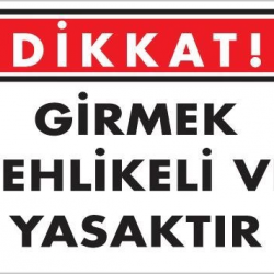 Mey İthalat® Girmek Yasaktır Uyarı Levhası 25x35 KOD:413