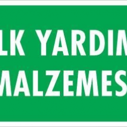 Mey İthalat® İlk Yardım Malzemesi Uyarı Levhası 17,5x25 KOD:1002