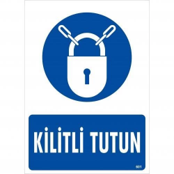 Mey İthalat® Kilitli Tutun Uyarı Levhası 25x35 KOD:601