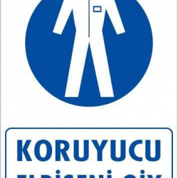Mey İthalat® Koruyucu Kıyafet Giy Uyarı Levhası 25x35 KOD:25
