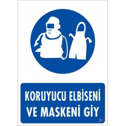 Mey İthalat® Koruyucu Kıyafet Giy Uyarı Levhası 25x35 KOD:31