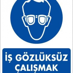 Mey İthalat® İş Koruyucu Takınız Uyarı Levhası 25x35 KOD:3