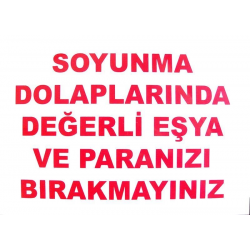 Mey İthalat® Soyunma Dolabı Uyarı Levhası 25x35 KOD: 440