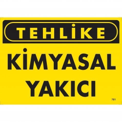Mey İthalat® Tehlike Kimyasal Yakıcı Uyarı Levhası 25x35 KOD:761