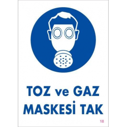 Mey İthalat® Toz ve Gaz Maskesi Uyarı Levhası 25x35 KOD:18