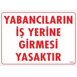 Mey İthalat® Yabancı Uyarı Levhası 25x35 KOD:1402