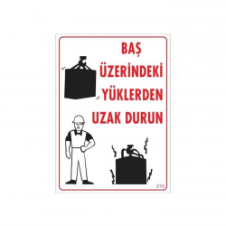 Mey İthalat® Yükleme Alanı Uyarı Levhası 25x35 No: 215