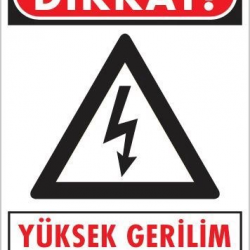 Mey İthalat® Yüksek Gerilim Uyarı Levhası 25x35 KOD:1111