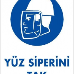 Mey İthalat® Yüz Siperi Tak Uyarı Levhası 25x35 KOD:4